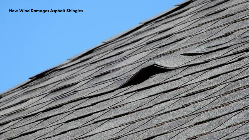 How Wind Damages Asphalt Shingles